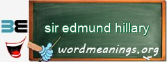 WordMeaning blackboard for sir edmund hillary